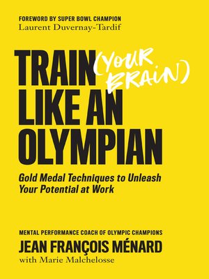 cover image of Train (Your Brain) Like an Olympian